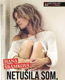 Romantická beletria Netušila som, že ma ľúbi - Hana