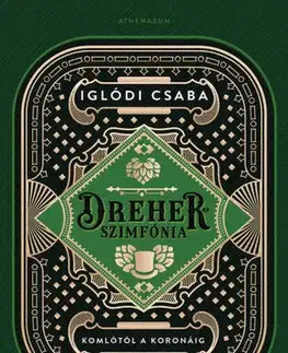 Svetová beletria Dreher-szimfónia - Csaba Iglódi