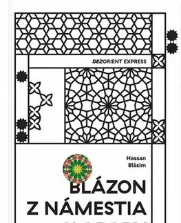 Svetová beletria Blázon z Námestia slobody - Hassan Blásim