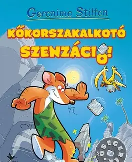 Dobrodružstvo, napätie, western Kőkorszakalkotó szenzáció! - Geronimo Stilton