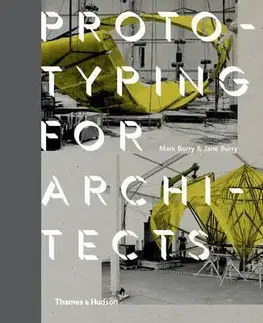 Architektúra Prototyping for Architects - Jane Burry,Mark Burry