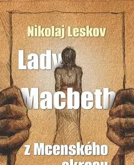 Svetová beletria Lady Macbeth z Mcenského okresu - Nikolaj Leskov