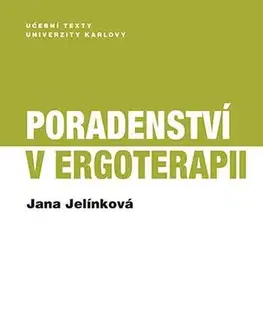 Psychiatria a psychológia Poradenství v ergoterapii - Jana Jelínková