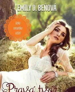 Romantická beletria Pravá tvár lásky - Emily D. Beňová