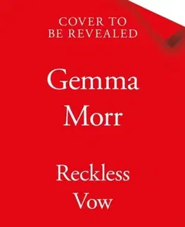 Romantická beletria Reckless Vow - Gemma Morr