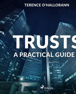 Ekonómia, manažment, marketing Saga Egmont Trusts – A Practical Guide 5 (EN)