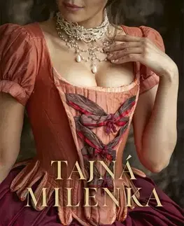 Romantická beletria Tajná milenka - Mary Baloghová,Tamara Chovanová