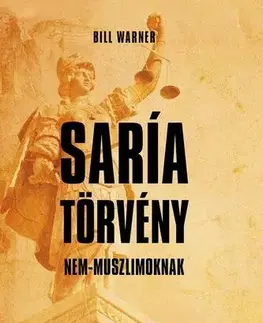 Politológia Saría törvény nem muszlimoknak - Dr. Bill Warner