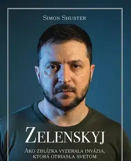 Fejtóny, rozhovory, reportáže Zelenskyj - Simon Shuster
