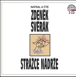 Svetová beletria Supraphon Zdeněk Svěrák Strážce nádrže (Audiokniha)