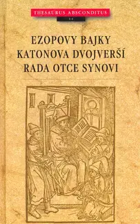 História, vojnová literatúra Ezopovy bajky - Katonova dvojice Rada orce synovi
