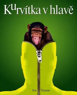 Psychológia, etika Kurvítka v hlavě - Ivo Toman