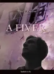 Svetová beletria A fivér - Zsuzsa Thury