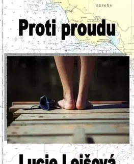 Šport - ostatné Proti proudu - Lucie Leišová