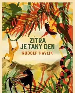 Česká beletria Zítra je taky den - Rudolf Havlik