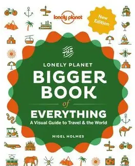 Geografia - ostatné Bigger Book Of Everything 2 - Nigel Holmes