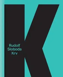 Slovenská beletria Krv - Rudolf Sloboda