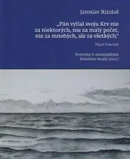 Kresťanstvo Postrehy k slovenskému Rímskemu misálu (2021)