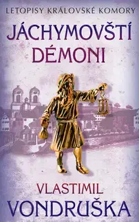 Historické romány Jáchymovští démoni - Vlastimil Vondruška