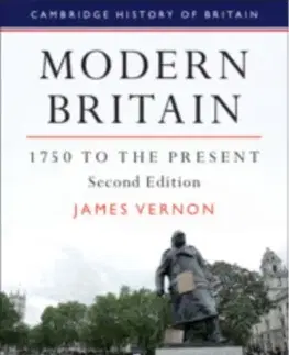 História Modern Britain, 1750 to the Present - James Vernon