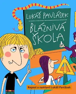 Pre deti a mládež Témbr Bláznivá škola