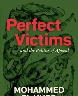 Politológia Perfect Victims - Mohammed El-Kurd