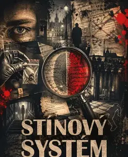 Detektívky, trilery, horory Stínový systém a jiné povídky - Lucie Němcová