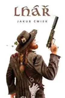 Sci-fi a fantasy Lhář 3 - Jakub Čwiek