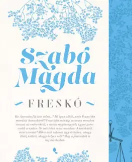Beletria - ostatné Freskó - Magda Szabó