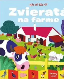 Leporelá, krabičky, puzzle knihy Kde si? Kto si? Zvieratá na farme - Thierry Laval