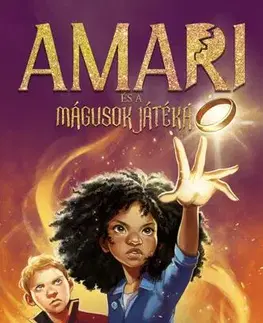 Dobrodružstvo, napätie, western Amari és a mágusok játéka - Amari-sorozat 2. rész - B.B. Alston,Orsolya Szujer