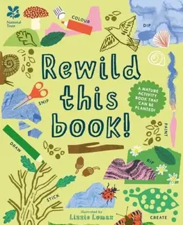 Encyklopédie pre deti a mládež - ostatné National Trust: Rewild This Book - Nosy Crow Ltd