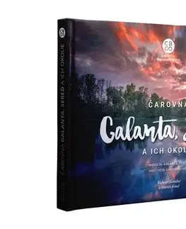 Encyklopédie, obrazové publikácie Čarovná Galanta, Sereď a okolie - Martin Kmeť,Richard Komlósi