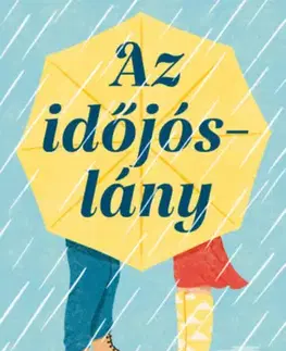 Romantická beletria Az időjóslány - Rachel Lynn Solomon