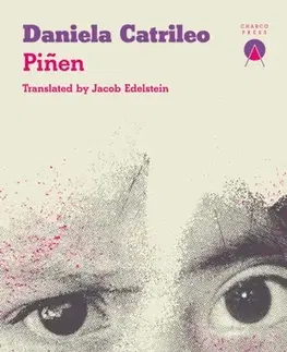 Novely, poviedky, antológie Pinen - Daniela Catrileo