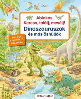 Leporelá, krabičky, puzzle knihy Ablakos Keress, találj, mesélj! - Dinoszauruszok és más hüllők - Peter Nieländer