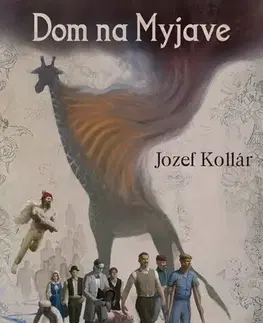Slovenská beletria Dom na Myjave - Jozef Kollár