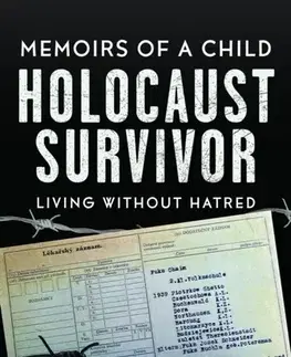 Biografie - Životopisy Memoirs of a Child Holocaust Survivor - A. M. Fox