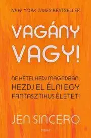 Duchovný rozvoj Vagány vagy! - Jen Sincerová