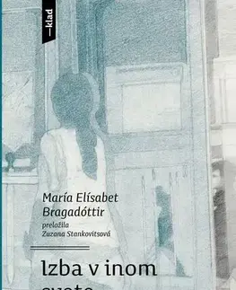 Romantická beletria Izba v inom svete - María Elísabet Bragadóttir