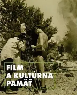 Film - encyklopédie, ročenky Film a kultúrna pamäť - Kolektív autorov