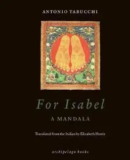 Cudzojazyčná literatúra For Isabel - A Mandala - Antonio Tabucchi