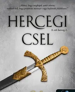 Young adults A rab herceg 2: Hercegi csel - C. S. Pacat,Alexandra Valéria Sándor