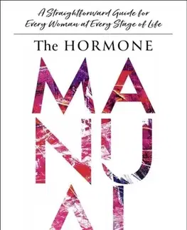 Zdravie, životný štýl - ostatné The Hormone Manual - Julie D. Taylor
