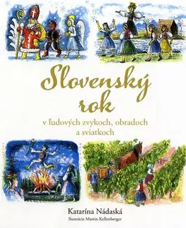 Ľudové tradície, zvyky, folklór Slovenský rok - Katarína Nádaská