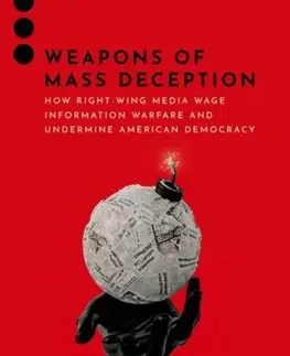 Politológia Weapons of Mass Deception - Yunkang Yang