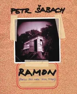 Romantická beletria Ramon - Petr Šabach