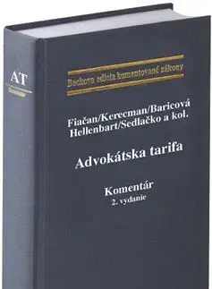Právo - ostatné Advokátska tarifa. Komentár, 2. vydanie - Kolektív autorov