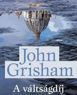 Detektívky, trilery, horory A váltságdíj - John Grisham