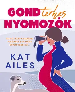 Detektívky, trilery, horory Gondterhes nyomozók - Kat Ailes